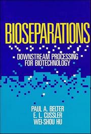 Cover of: Bioseparations by Paul A. Belter