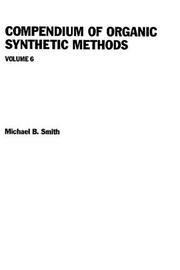 Cover of: Compendium of Organic Synthetic Methods