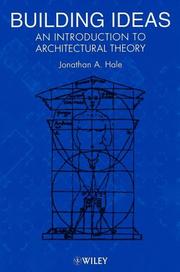 Cover of: Building ideas: an introduction to architectural theory