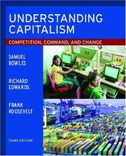 Cover of: Understanding Capitalism by Samuel Bowles, Richard Edwards, Frank Roosevelt, Frank Roosevelt
