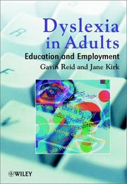 Cover of: Dyslexia In Adults: A Practical Guide for Working and Learning