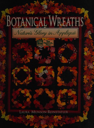 Botanical Wreaths: Nature’s Glory in Applique book cover