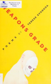 Cover of: Weapons grade: poems