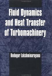 Cover of: Fluid dynamics and heat transfer of turbomachinery