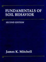 Cover of: Fundamentals of soil behavior by James Kenneth Mitchell