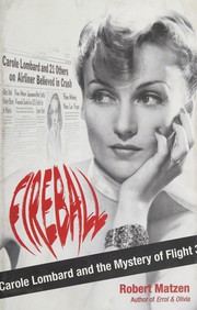 Cover of: Fireball: Carole Lombard and the Mystery of Flight 3