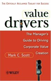 Cover of: Value drivers: the manager's framework for identifying the drivers of corporate value creation