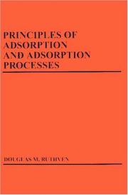 Cover of: Principles of adsorption and adsorption processes