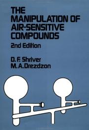 Cover of: The manipulation of air-sensitive compounds
