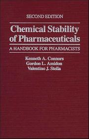 Cover of: Chemical stability of pharmaceuticals: a handbook for pharmacists