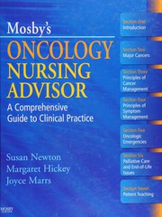 Mosby's oncology nursing advisor by Susan Newton, Margaret Hickey
