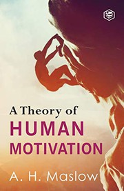 Cover of: A Theory Of Human Motivation by Abraham H Maslow