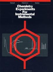 Chemistry experiments for instrumental methods by Donald T. Sawyer