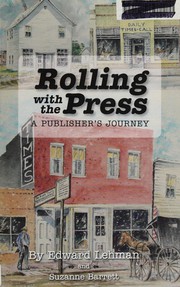 Cover of: Rolling with the Press by Edward Lehman, Suzanne Barrett