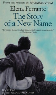 Cover of: The Story of a New Name by Elena Ferrante