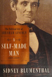 Cover of: The political life of Abraham Lincoln by Sidney Blumenthal