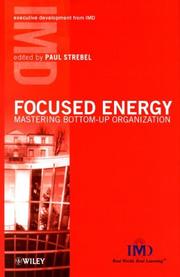 Cover of: Focused Energy: Mastering Bottom-Up Organization