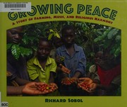 Growing peace by Richard Sobol
