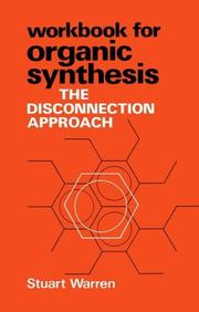 Cover of: Workbook for Organic Synthesis: The Disconnection Approach