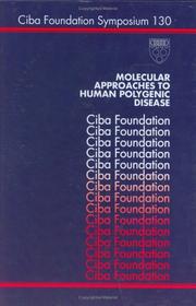 Cover of: Molecular approaches to human polygenic disease.