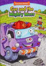 Cover of: Gus and the Mighty Mess