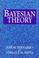 Cover of: Bayesian theory