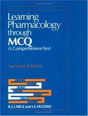 Cover of: Learning pharmacology through MCQ by B. J. Large