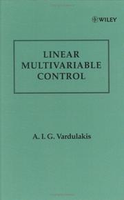 Cover of: Linear multivariable control by A. I. G. Vardulakis