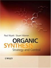 Cover of: Organic Synthesis by Paul Wyatt, Stuart Warren