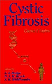 Cover of: Volume 1, Cystic Fibrosis--Current Topics by J. A. Dodge, D. J. H. Brock, J. H. Widdicombe