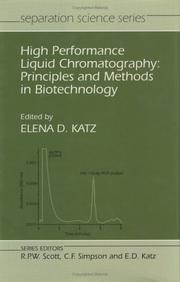High Performance Liquid Chromatography by Elena D. Katz