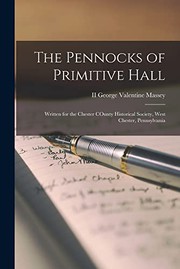 The Pennocks of Primitive Hall