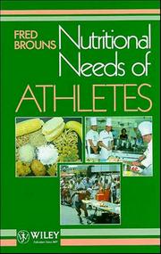 Cover of: Nutritional needs of athletes by F. Brouns