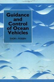 Cover of: Guidance and control of ocean vehicles by Thor I. Fossen