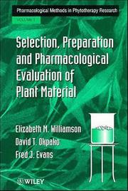 Cover of: Pharmacological Methods in Phytotherapy Research (Pharmacological Methods in Phytotherapy Research, V. 1) by Elizabeth M. Williamson, David T. Okpako, Fred J. Evans