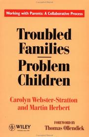 Cover of: Troubled families-- problem children: working with parents : a collaborative process