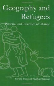 Cover of: Geography and Refugees: Patterns and Processes of Change