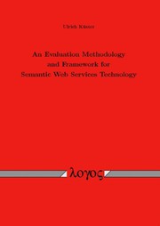 An Evaluation Methodology and Framework for Semantic Web Services Technology