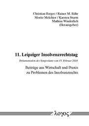 Cover of: 11. Leipziger Insolvenzrechtstag by Rainer M Bahr, Christian Berger, Moritz Melchior, Karsten Sturm, Mathias Winderlich