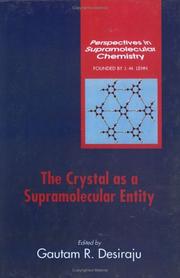 Cover of: The crystal as a supramolecular entity by edited by Gautam R. Desiraju.