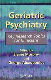 Cover of: Geriatric psychiatry: key research topics for clinicians