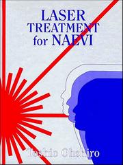 Cover of: Laser treatment for naevi by T. Ohshiro