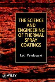 Cover of: The science and engineering of thermal spray coatings by Lech Pawłowski