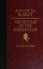 Cover of: A Study in Scarlet / The Hound of the Baskervilles