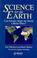 Cover of: Science for the earth