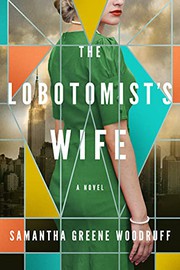 Cover of: The Lobotomist's Wife by Samantha Greene Woodruff