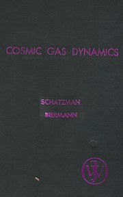 Cover of: Cosmic gas dynamics.: Pt. 1: Cosmic gas dynamics