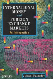 Cover of: International money and foreign exchange markets: an introduction