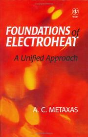 Cover of: Foundations of Electroheat : A Unified Approach