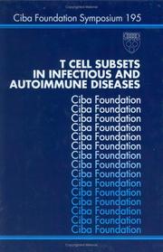 T Cell Subsets in Infectious and Autoimmune Diseases - Symposium No. 195 by CIBA Foundation Symposium